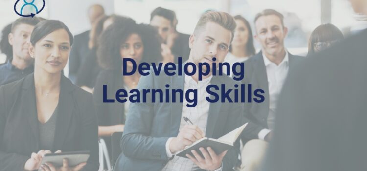 Developing Learning Skills in the Workplace