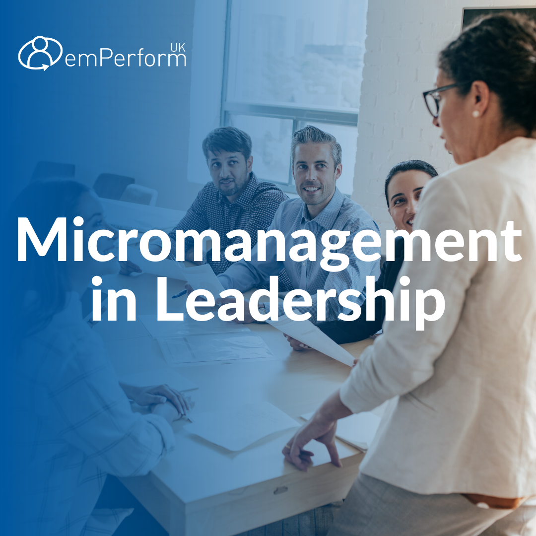 Micromanagement in Leadership