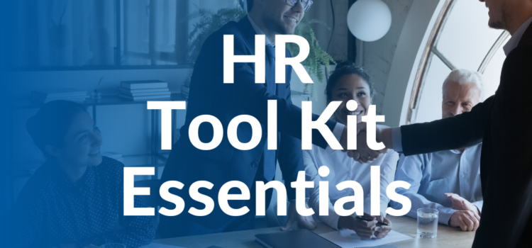 What are the HR Tool Kit Essentials?