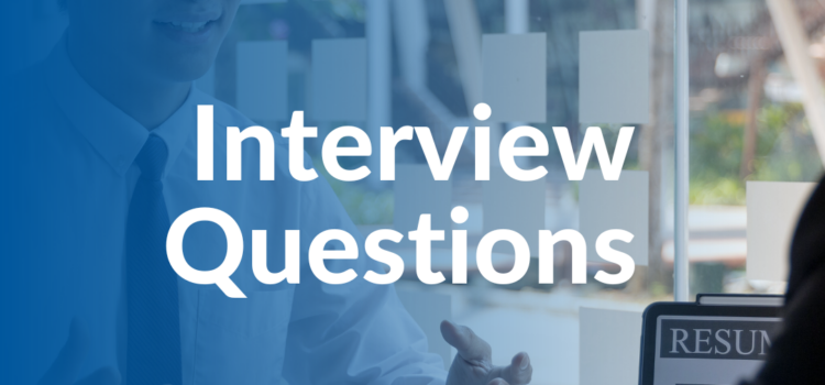 Top 12 Questions to Ask in an Interview: Interviewer & Interviewee