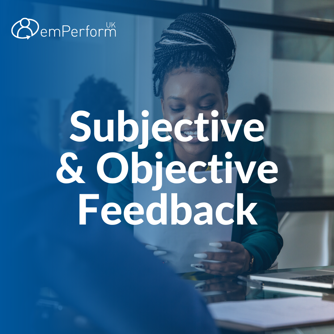 subjective and objective feedback