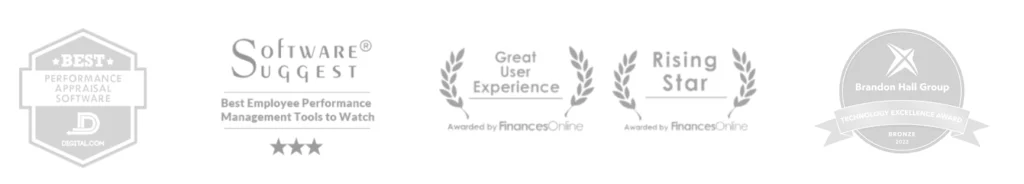 emperform awards - Best Performance Appraisal Software Digital.com, Softwrae Suggest Best Employee Management Tools to Watch, Great User Experience FinancesOnline, Rising Star FinancesOnline, Brandon Hall Excellence in Technology