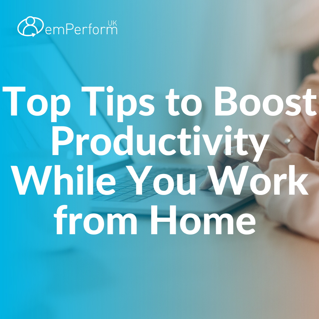 tips to boost productivity while working from home